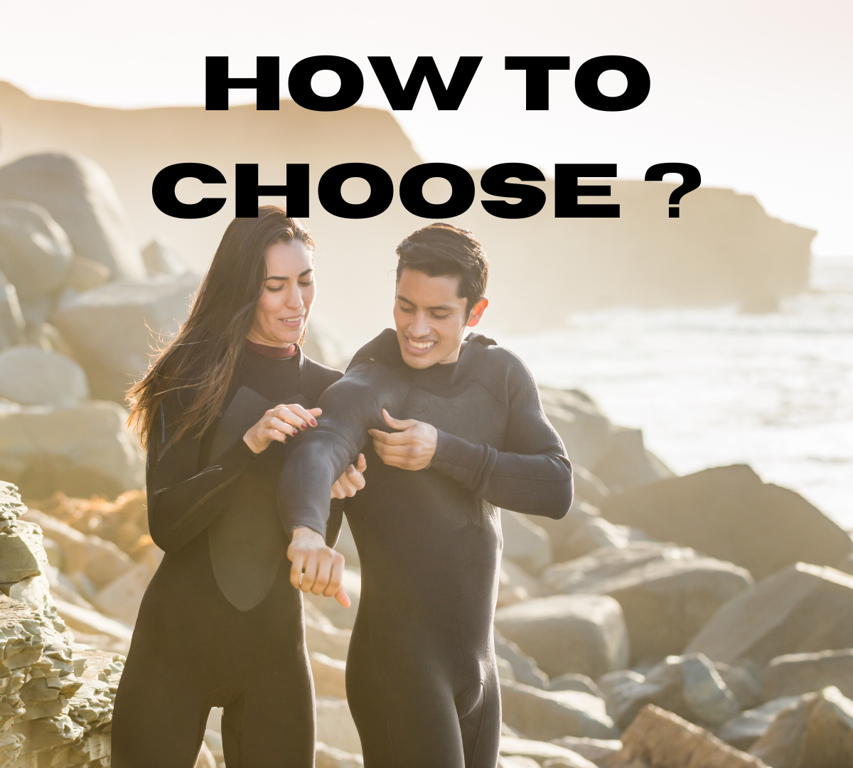 How to choose a wetsuit ?